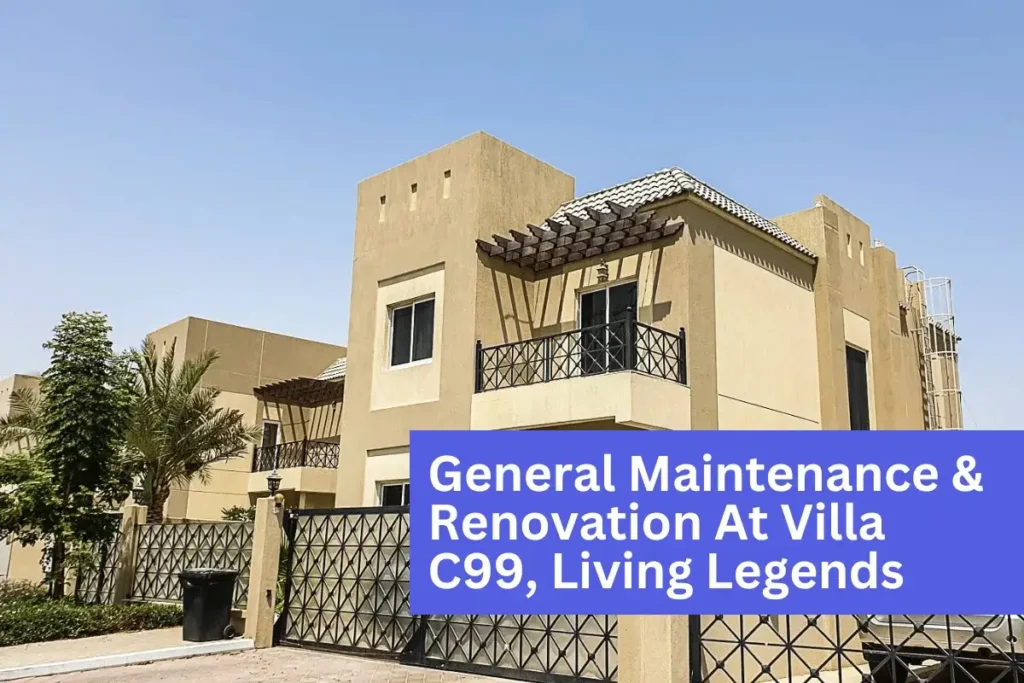 General Maintenance & Renovation At Villa C99, Living Legends - ERTS.AE